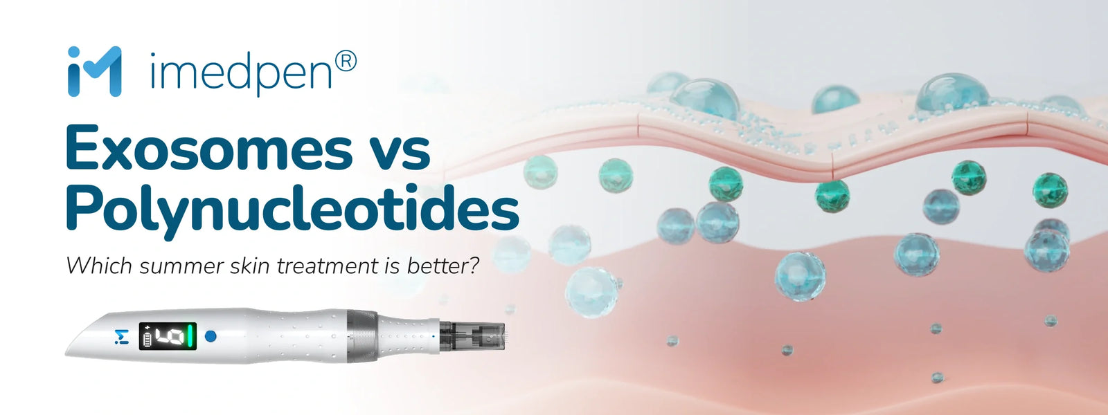 Exosomes vs Polynucleotides: Which Is Better for Summer Skin?